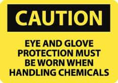 NMC - "Caution - Eye and Glove Protection Must Be Worn When Handling Chemicals", 10" Long x 14" Wide, Aluminum Safety Sign - Rectangle, 0.04" Thick, Use for Accident Prevention - Eagle Tool & Supply