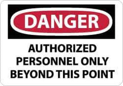 NMC - "Danger - Authorized Personnel Only Beyond This Point", 10" Long x 14" Wide, Pressure-Sensitive Vinyl Safety Sign - Rectangle, 0.004" Thick, Use for Security & Admittance - Eagle Tool & Supply
