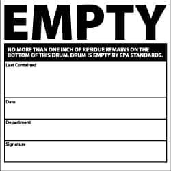 NMC - Hazardous Materials Label - Legend: Empty No More than One Inch of Residue Remains on the Bottom of This Drum. Drum Is Empty by EPA Standards. Last Contained..., English, Black & White, 6" Long x 6" High, Sign Muscle Finish - Eagle Tool & Supply