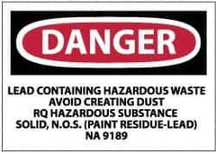 NMC - "Danger - Lead Containing Hazardous Waste - Avoid Creating Dust - RQ Hazardous Substance Solid, N.O.S. (Paint Residue-Lead)...", 3" Long x 5" Wide, Paper Safety Sign - Rectangle, 0.01" Thick, Use for Hazardous Materials - Eagle Tool & Supply