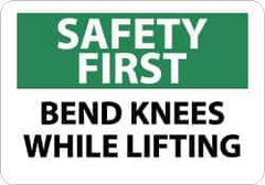 NMC - "Safety First - Bend Knees While Lifting", 7" Long x 10" Wide, Pressure-Sensitive Vinyl Safety Sign - Rectangle, 0.004" Thick, Use for Accident Prevention - Eagle Tool & Supply