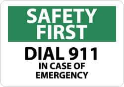 NMC - "Safety First - Dial 911 in Case of Emergency", 10" Long x 14" Wide, Aluminum Safety Sign - Rectangle, 0.04" Thick, Use for First Aid - Eagle Tool & Supply