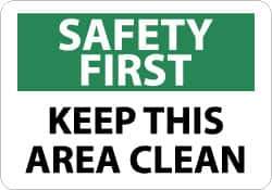 NMC - "Safety First - Keep This Area Clean", 10" Long x 14" Wide, Aluminum Safety Sign - Rectangle, 0.04" Thick, Use for Accident Prevention - Eagle Tool & Supply