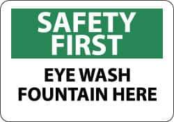 NMC - "Safety First - Eye Wash Fountain Here", 10" Long x 14" Wide, Rigid Plastic Safety Sign - Rectangle, 0.05" Thick, Use for First Aid - Eagle Tool & Supply