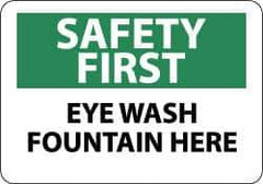 NMC - "Safety First - Eye Wash Fountain Here", 7" Long x 10" Wide, Pressure-Sensitive Vinyl Safety Sign - Rectangle, 0.004" Thick, Use for First Aid - Eagle Tool & Supply