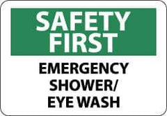 NMC - "Safety First - Emergency Shower/Eye Wash", 10" Long x 14" Wide, Pressure-Sensitive Vinyl Safety Sign - Rectangle, 0.004" Thick, Use for First Aid - Eagle Tool & Supply