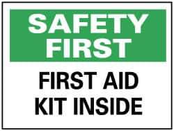 NMC - "Safety First - First Aid Kit Inside", 7" Long x 10" Wide, Rigid Plastic Safety Sign - Rectangle, 0.05" Thick, Use for First Aid - Eagle Tool & Supply