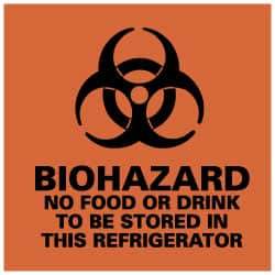 NMC - Hazardous Materials Label - Legend: Biohazard - No Food or Drink to Be Stored in This Refrigerator, English, Black & Orange, 4" Long x 4" High, Sign Muscle Finish - Eagle Tool & Supply