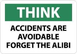 NMC - "Think - Accidents Are Avoidable - Forget the Alibi", 7" Long x 10" Wide, Pressure-Sensitive Vinyl Safety Sign - Rectangle, 0.004" Thick, Use for Accident Prevention - Eagle Tool & Supply