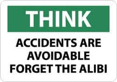 NMC - "Think - Accidents Are Avoidable - Forget the Alibi", 7" Long x 10" Wide, Pressure-Sensitive Vinyl Safety Sign - Rectangle, 0.004" Thick, Use for Accident Prevention - Eagle Tool & Supply