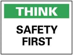 NMC - "Think - Safety First", 7" Long x 10" Wide, Pressure-Sensitive Vinyl Safety Sign - Rectangle, 0.004" Thick, Use for Accident Prevention - Eagle Tool & Supply