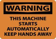 NMC - "Warning - This Machine Starts Automatically - Keep Hands Away", 10" Long x 14" Wide, Pressure-Sensitive Vinyl Safety Sign - Rectangle, 0.004" Thick, Use for Accident Prevention - Eagle Tool & Supply