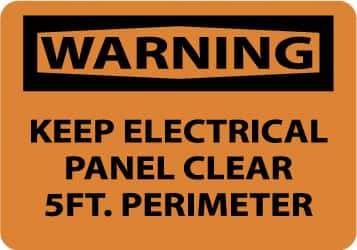 NMC - "Warning - Keep Electrical Panel Clear 5 Ft. Perimeter", 7" Long x 10" Wide, Pressure-Sensitive Vinyl Safety Sign - Rectangle, 0.004" Thick, Use for Accident Prevention - Eagle Tool & Supply