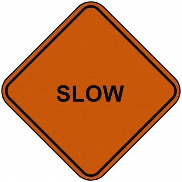 PRO-SAFE - "Slow", 48" Wide x 48" High, Nylon Construction Roadway Signs - Orange, Square, Sign Stand Mount - Eagle Tool & Supply