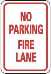 NMC - "No Parking - Fire Lane", 12" Wide x 18" High, Aluminum Fire Lane Signs - 0.08" Thick, Red on White, Engineer Grade Reflectivity, Rectangle, Post Mount - Eagle Tool & Supply