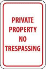 NMC - "Private Property - No Trespassing", 12" Wide x 18" High, Aluminum Parking Lot Traffic Signs - 0.08" Thick, Red on White, Engineer Grade Reflectivity, Rectangle, Post Mount - Eagle Tool & Supply