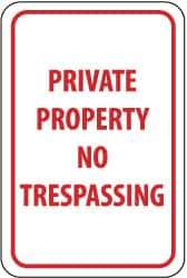 NMC - "Private Property - No Trespassing", 12" Wide x 18" High, Aluminum Parking Lot Traffic Signs - 0.04" Thick, Red on White, Rectangle, Post Mount - Eagle Tool & Supply
