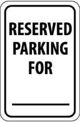 NMC - "Reserved Parking for ___", 12" Wide x 18" High, Aluminum Reserved Parking Signs - 0.04" Thick, Black on White, Rectangle, Wall Mount - Eagle Tool & Supply