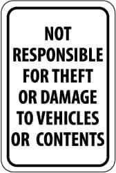 NMC - "Not Responsible for Theft or Damage to Vehicles or Contents", 12" Wide x 18" High, Aluminum Parking Lot Traffic Signs - 0.08" Thick, Black on White, Engineer Grade Reflectivity, Rectangle, Post Mount - Eagle Tool & Supply