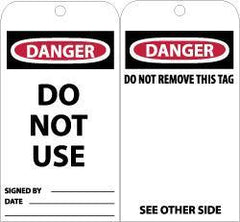 NMC - 3" High x 6" Long, DANGER - DO NOT USE, English Safety & Facility Accident Prevention Tag - Tag Header: Danger, 2 Sides, Black, Red & White Unrippable Vinyl - Eagle Tool & Supply