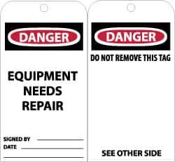 NMC - 3" High x 6" Long, DANGER - EQUIPMENT NEEDS REPAIR, English Safety & Facility Accident Prevention Tag - Tag Header: Danger, 2 Sides, Black, Red & White Unrippable Vinyl - Eagle Tool & Supply