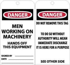 NMC - 3" High x 6" Long, DANGER - MEN WORKING ON MACHINERY - HANDS OFF THIS EQUIPMENT, English Safety & Facility Accident Prevention Tag - Tag Header: Danger, 2 Sides, Black, Red & White Unrippable Vinyl - Eagle Tool & Supply