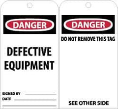 NMC - 3" High x 6" Long, DANGER - DEFECTIVE EQUIPMENT, English Safety & Facility Accident Prevention Tag - Tag Header: Danger, 2 Sides, Black, Red & White Unrippable Vinyl - Eagle Tool & Supply