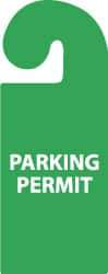 NMC - 8-1/4 Inch High x 3-1/4 Inch Wide, PARKING PERMIT Parking/Vehicle Hang Tag - 1 Side, Plastic, Green, English - Eagle Tool & Supply