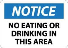 NMC - "Notice - No Eating or Drinking in This Area", 10" Long x 14" Wide, Rigid Plastic Safety Sign - Rectangle, 0.05" Thick, Use for Security & Admittance - Eagle Tool & Supply