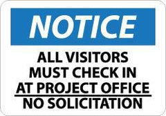 NMC - "Notice - All Visitors Must Check in at Project Office - No Solicitation", 20" Long x 28" Wide, Rigid Plastic Safety Sign - Rectangle, 0.05" Thick, Use for Security & Admittance - Eagle Tool & Supply