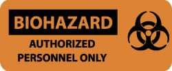 NMC - "Biohazard - Authorized Personnel Only", 7" Long x 17" Wide, Pressure-Sensitive Vinyl Safety Sign - Rectangle, 0.004" Thick, Use for Hazardous Materials - Eagle Tool & Supply