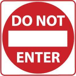 NMC - "Do Not Enter", 30" Wide x 30" High, Aluminum Traffic Control Signs - 0.08" Thick, Red on White, High Intensity Reflectivity, Square, Post Mount - Eagle Tool & Supply