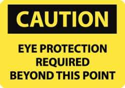 NMC - "Caution - Eye Protection Required Beyond This Point", 10" Long x 14" Wide, Aluminum Safety Sign - Rectangle, 0.04" Thick, Use for Accident Prevention - Eagle Tool & Supply