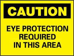 NMC - "Caution - Eye Protection Required in This Area", 7" Long x 10" Wide, Rigid Plastic Safety Sign - Rectangle, 0.05" Thick, Use for Accident Prevention - Eagle Tool & Supply