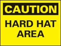 NMC - "Caution - Hard Hat Area", 20" Long x 28" Wide, Rigid Plastic Safety Sign - Rectangle, 0.05" Thick, Use for Accident Prevention - Eagle Tool & Supply