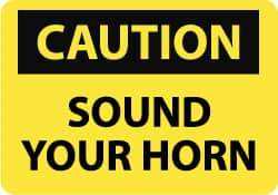 NMC - "Caution - Sound Your Horn", 10" Long x 14" Wide, Aluminum Safety Sign - Rectangle, 0.04" Thick, Use for Accident Prevention - Eagle Tool & Supply