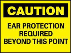 NMC - "Caution - Ear Protection Required Beyond This Point", 10" Long x 14" Wide, Pressure-Sensitive Vinyl Safety Sign - Rectangle, 0.004" Thick, Use for Accident Prevention - Eagle Tool & Supply