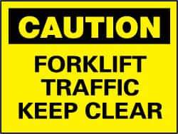 NMC - "Caution - Forklift Traffic - Keep Clear", 7" Long x 10" Wide, Rigid Plastic Safety Sign - Rectangle, 0.05" Thick, Use for Accident Prevention - Eagle Tool & Supply