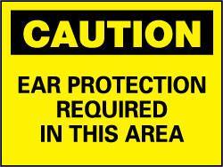 NMC - "Caution - Ear Protection Required in This Area", 10" Long x 14" Wide, Fiberglass Safety Sign - Rectangle, 0.095" Thick, Use for Accident Prevention - Eagle Tool & Supply