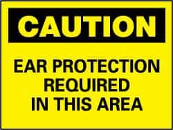 NMC - "Caution - Ear Protection Required in This Area", 10" Long x 14" Wide, Rigid Plastic Safety Sign - Rectangle, 0.05" Thick, Use for Accident Prevention - Eagle Tool & Supply