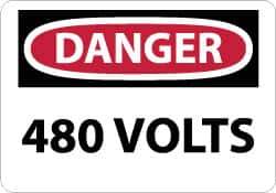 NMC - "Danger - 480 Volts", 7" Long x 10" Wide, Rigid Plastic Safety Sign - Rectangle, 0.05" Thick, Use for Accident Prevention - Eagle Tool & Supply