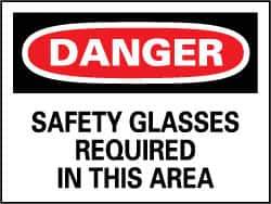 NMC - "Danger - Safety Glasses Required in This Area", 10" Long x 14" Wide, Rigid Plastic Safety Sign - Rectangle, 0.05" Thick, Use for Accident Prevention - Eagle Tool & Supply
