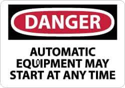 NMC - "Danger - Automatic Equipment May Start at Anytime", 7" Long x 10" Wide, Rigid Plastic Safety Sign - Rectangle, 0.05" Thick, Use for Accident Prevention - Eagle Tool & Supply