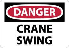 NMC - "Danger - Crane Swing", 10" Long x 14" Wide, Pressure-Sensitive Vinyl Safety Sign - Rectangle, 0.004" Thick, Use for Accident Prevention - Eagle Tool & Supply