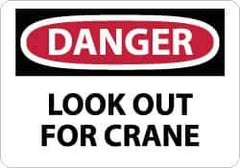 NMC - "Danger - Look Out for Crane", 10" Long x 14" Wide, Rigid Plastic Safety Sign - Rectangle, 0.05" Thick, Use for Accident Prevention - Eagle Tool & Supply