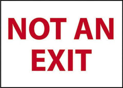 NMC - "Not an Exit", 10" Long x 14" Wide, Rigid Plastic Safety Sign - Rectangle, 0.05" Thick, Use for Security & Admittance - Eagle Tool & Supply