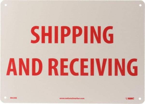 NMC - "Shipping & Receiving", 10" Long x 14" Wide, Rigid Plastic Safety Sign - Rectangle, 0.05" Thick, Use for Workplace/Safety - Eagle Tool & Supply