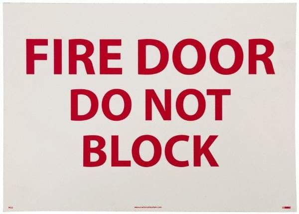NMC - Fire Door - Do Not Block, Pressure Sensitive Vinyl Fire Sign - 14" Wide x 10" High - Eagle Tool & Supply