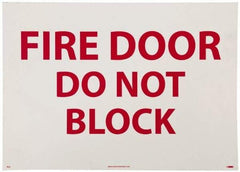 NMC - Fire Door - Do Not Block, Pressure Sensitive Vinyl Fire Sign - 14" Wide x 10" High - Eagle Tool & Supply