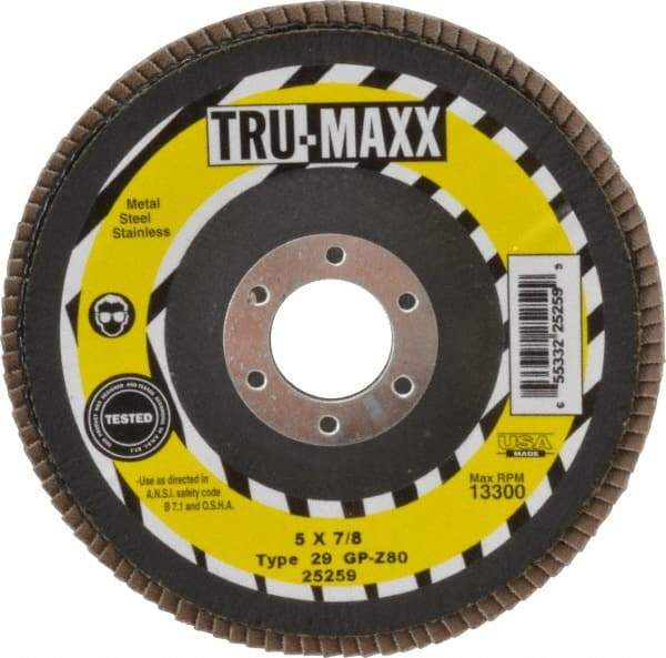 Tru-Maxx - 80 Grit, 5" Disc Diam, 7/8" Center Hole, Type 29 Zirconia Alumina Flap Disc - 12,200 Max RPM, Arbor Attaching System, Coated - Eagle Tool & Supply